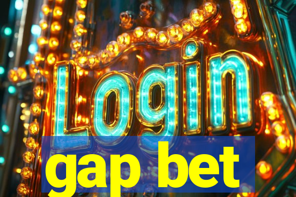 gap bet