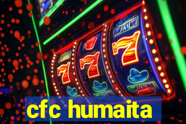 cfc humaita