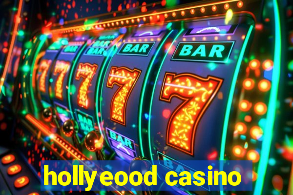 hollyeood casino