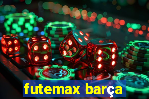 futemax barça