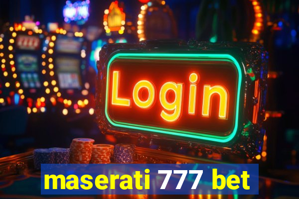 maserati 777 bet