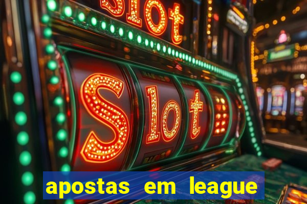 apostas em league of legends