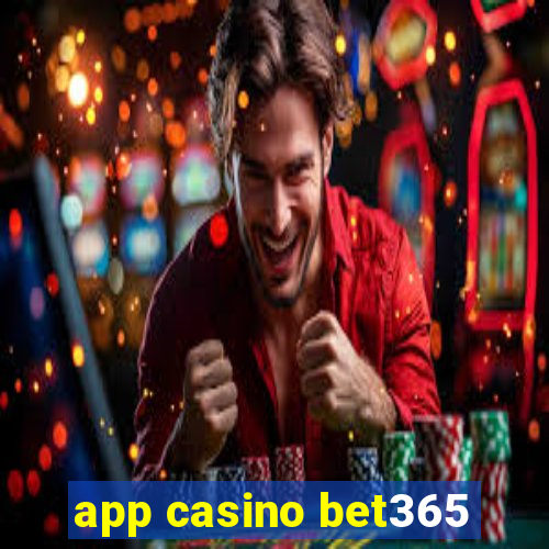 app casino bet365