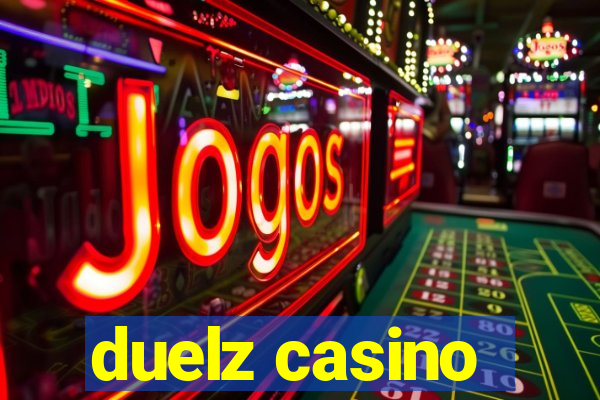 duelz casino