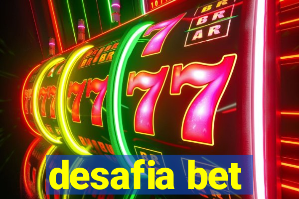 desafia bet