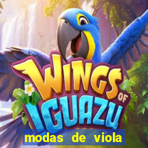 modas de viola mais tocadas