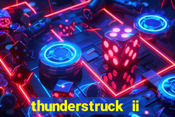 thunderstruck ii online slot