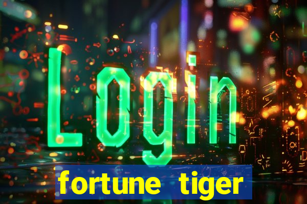 fortune tiger melhor horário