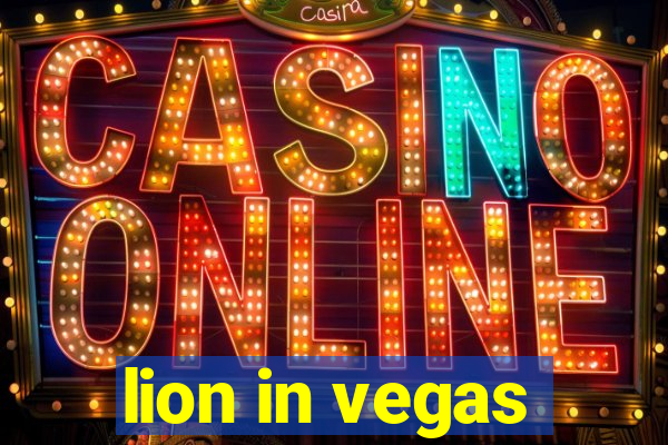 lion in vegas