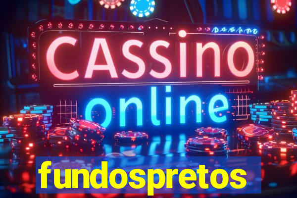 fundospretos