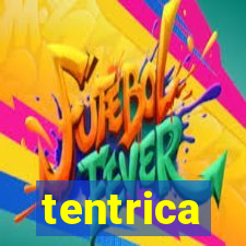 tentrica