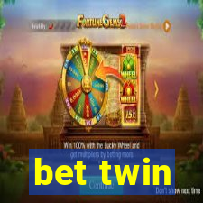 bet twin