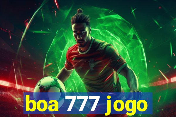 boa 777 jogo