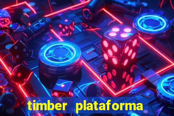 timber plataforma de jogos