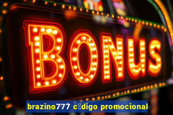 brazino777 c贸digo promocional