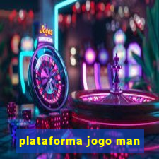 plataforma jogo man