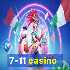 7-11 casino