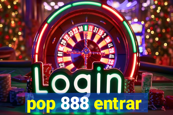 pop 888 entrar