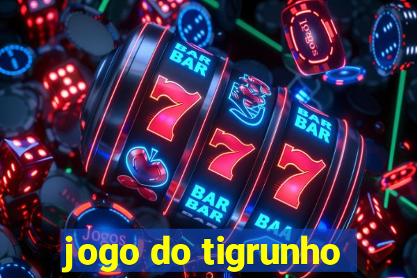 jogo do tigrunho