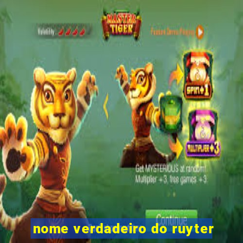 nome verdadeiro do ruyter