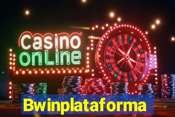 Bwinplataforma