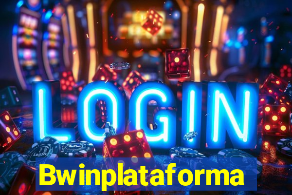 Bwinplataforma