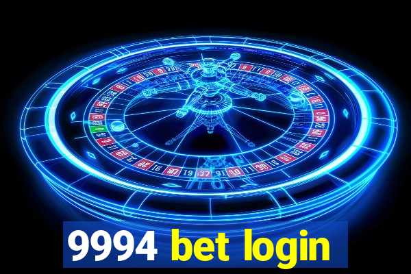 9994 bet login