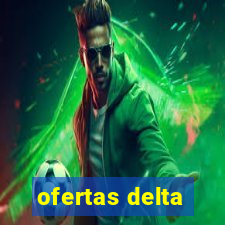 ofertas delta