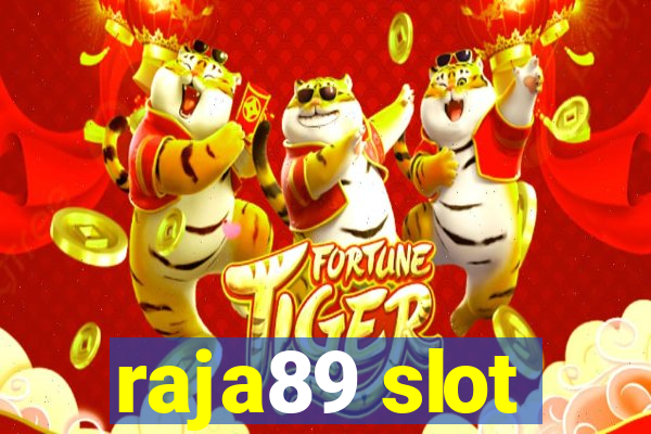 raja89 slot