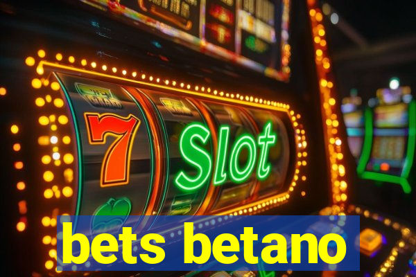 bets betano