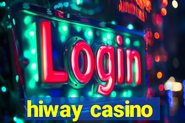 hiway casino