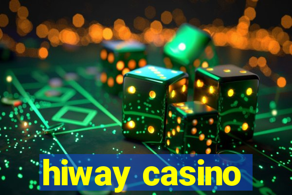 hiway casino