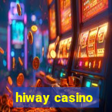 hiway casino