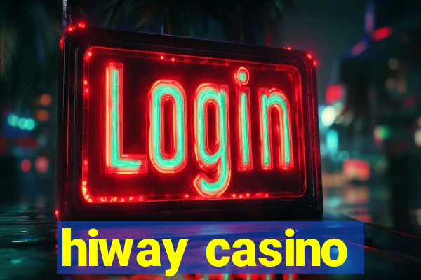 hiway casino