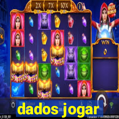 dados jogar