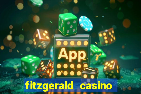 fitzgerald casino las vegas