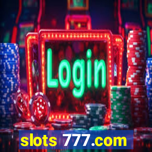 slots 777.com