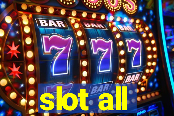 slot all