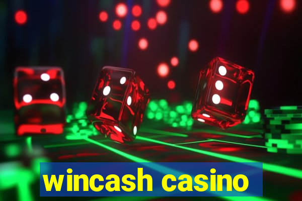 wincash casino