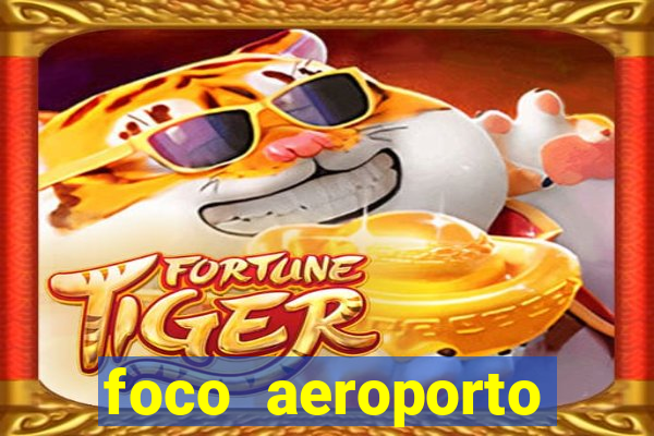 foco aeroporto santos dumont