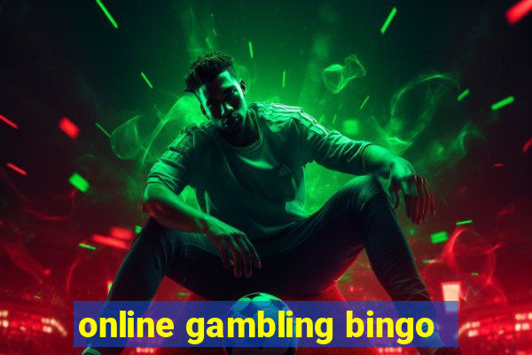 online gambling bingo