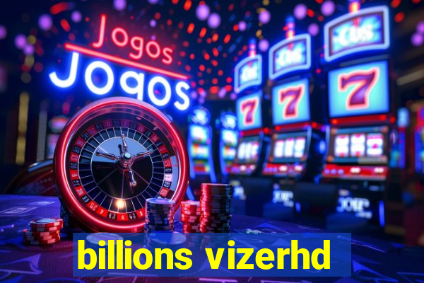 billions vizerhd