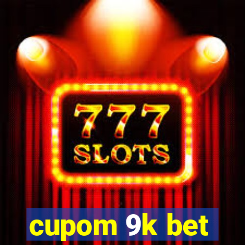 cupom 9k bet