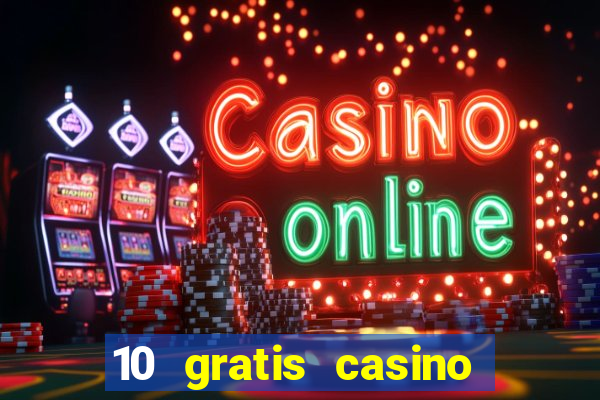 10 gratis casino uten innskudd