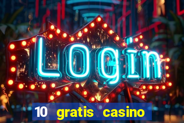 10 gratis casino uten innskudd