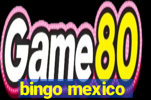 bingo mexico