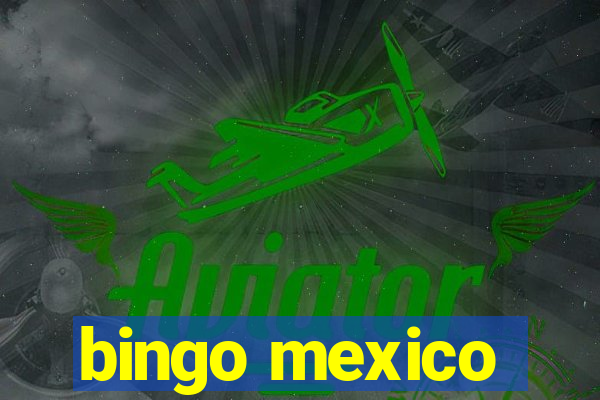 bingo mexico