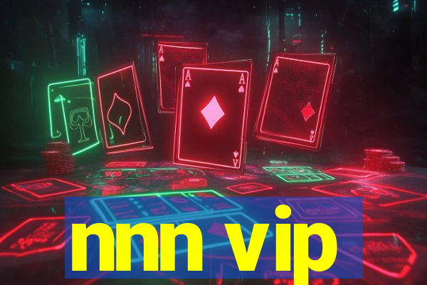 nnn vip