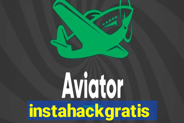 instahackgratis