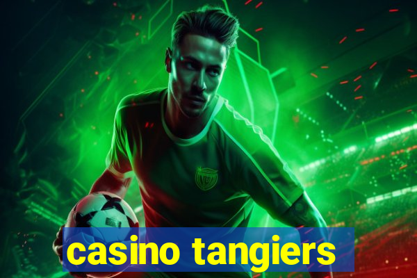 casino tangiers